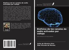 Capa do livro de Biofísica de los canales de sodio activados por voltaje 