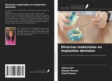 Capa do livro de Diversos materiales en implantes dentales 