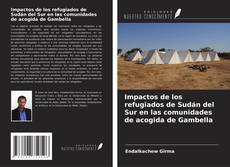 Capa do livro de Impactos de los refugiados de Sudán del Sur en las comunidades de acogida de Gambella 