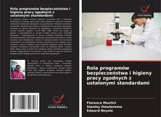Couverture de Rola programów bezpieczeństwa i higieny pracy zgodnych z ustalonymi standardami