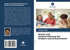 Bookcover of Armut und Unterernährung bei Kindern und Erwachsenen