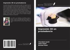 Capa do livro de Impresión 3D en prostodoncia 