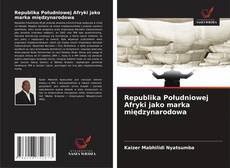 Republika Południowej Afryki jako marka międzynarodowa的封面