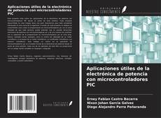Capa do livro de Aplicaciones útiles de la electrónica de potencia con microcontroladores PIC 