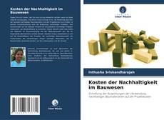 Copertina di Kosten der Nachhaltigkeit im Bauwesen
