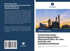 Portada del libro de Fehlertoleranter Spannungsquellen-Wechselrichter für den Antrieb von Induktionsmotoren
