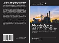 Capa do livro de Tolerancia a fallos en inversores de tensión para motores de inducción 