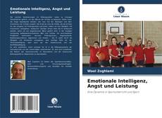 Portada del libro de Emotionale Intelligenz, Angst und Leistung