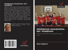 Portada del libro de Inteligencja emocjonalna, lęk i wydajność