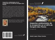 Capa do livro de Impactos ambientales de la ocupación en el APA de Vargem das Flores 