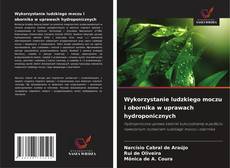 Wykorzystanie ludzkiego moczu i obornika w uprawach hydroponicznych kitap kapağı
