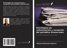 Capa do livro de Estrategias de comunicación y recepción del periódico Onona-mais 