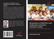 Copertina di Korzystanie ze SCRATCH w celu zwiększenia autorstwa i autonomii uczniów