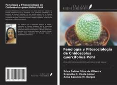 Capa do livro de Fenología y Fitosociología de Cnidoscolus quercifolius Pohl 