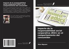 Capa do livro de Impacto de la responsabilidad social corporativa (RSC) en el comportamiento del consumidor 