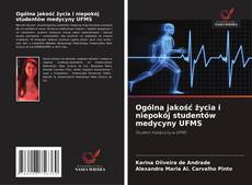 Обложка Ogólna jakość życia i niepokój studentów medycyny UFMS