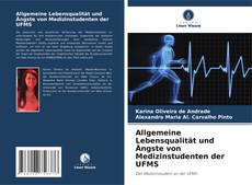 Portada del libro de Allgemeine Lebensqualität und Ängste von Medizinstudenten der UFMS