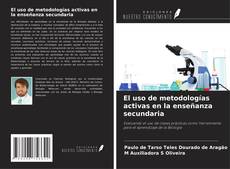 Capa do livro de El uso de metodologías activas en la enseñanza secundaria 