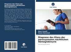 Обложка Diagnose des Klons der paroxysmalen nächtlichen Hämoglobinurie