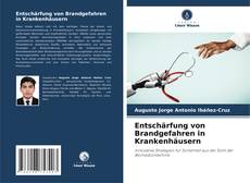 Bookcover of Entschärfung von Brandgefahren in Krankenhäusern