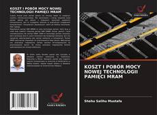 Buchcover von KOSZT I POBÓR MOCY NOWEJ TECHNOLOGII PAMIĘCI MRAM