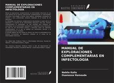 Copertina di MANUAL DE EXPLORACIONES COMPLEMENTARIAS EN INFECTOLOGÍA