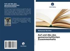 Bookcover of Auf und Abs des gemeinschaftlichen Zusammenhalts