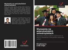 Copertina di Wyzwania na amerykańskich uniwersytetach