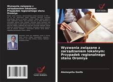 Portada del libro de Wyzwania związane z zarządzaniem lokalnym: Przypadek regionalnego stanu Oromiya