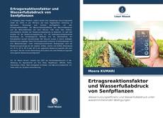 Bookcover of Ertragsreaktionsfaktor und Wasserfußabdruck von Senfpflanzen