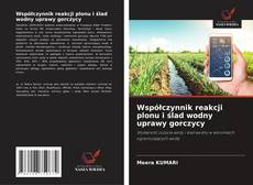 Copertina di Współczynnik reakcji plonu i ślad wodny uprawy gorczycy