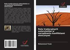 Couverture de Rola tradycyjnych autorytetów w zarządzaniu konfliktami etnicznymi