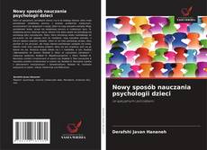 Couverture de Nowy sposób nauczania psychologii dzieci