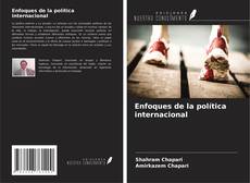 Capa do livro de Enfoques de la política internacional 
