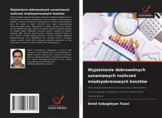 Couverture de Wyjaśnienie dobrowolnych uznaniowych rozliczeń międzyokresowych kosztów