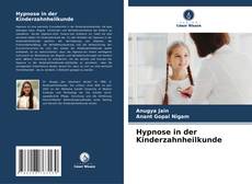 Copertina di Hypnose in der Kinderzahnheilkunde
