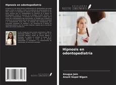 Copertina di Hipnosis en odontopediatría