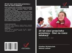 Couverture de 20 lat sieci przeciwko przemocy - Sieć na rzecz edukacji