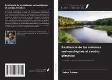 Buchcover von Resiliencia de los sistemas socioecológicos al cambio climático