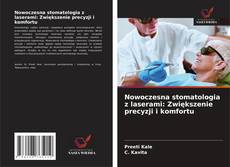 Couverture de Nowoczesna stomatologia z laserami: Zwiększenie precyzji i komfortu