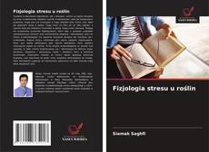 Couverture de Fizjologia stresu u roślin