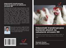 Обложка Odpowiedź transkrypcyjna komórek ptasich na zakażenie wirusem ND