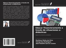 Buchcover von Educar financieramente a través de situaciones a-didácticas