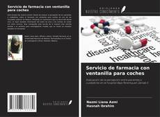 Buchcover von Servicio de farmacia con ventanilla para coches