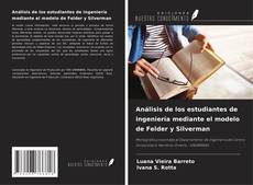 Buchcover von Análisis de los estudiantes de ingeniería mediante el modelo de Felder y Silverman