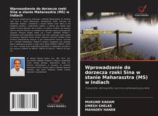 Couverture de Wprowadzenie do dorzecza rzeki Sina w stanie Maharasztra (MS) w Indiach