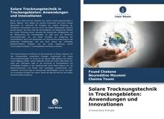 Solare Trocknungstechnik in Trockengebieten: Anwendungen und Innovationen kitap kapağı