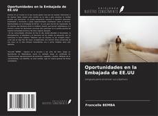 Buchcover von Oportunidades en la Embajada de EE.UU