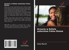 Couverture de Uczucia w Kétala autorstwa Fatou Diome