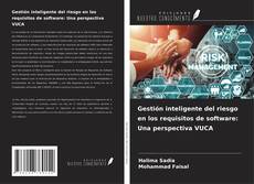 Copertina di Gestión inteligente del riesgo en los requisitos de software: Una perspectiva VUCA